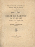 RELATÃ“RIO SOBRE O RESGATE DOS Â«MACHONGOSÂ» DO SUL DO SAVE.