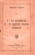 I. AS DICTADURAS. II. O REGIMEN REVOLUCIONÃRIO.