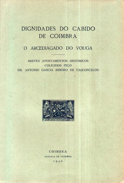 DIGNIDADES DO CABIDO DE COIMBRA.