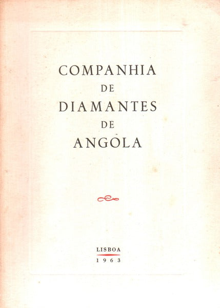 COMPANHIA DE DIAMANTES DE ANGOLA.