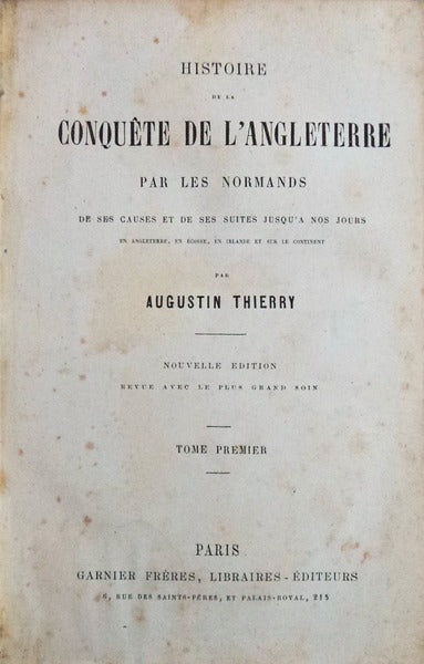 HISTOIRE DE LA CONQUÃŠTE DE Lâ€™ANGLETERRE PAR LES NORMANDS.