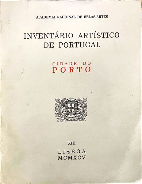 INVENTÃRIO ARTÃSTICO DE PORTUGAL, CIDADE DO PORTO, XIII.