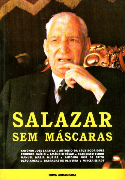 SALAZAR SEM MÃSCARAS. [3.Âª EDIÃ‡ÃƒO]