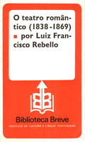 O TEATRO ROMÃ‚NTICO (1838-1869). [1.Âª EDIÃ‡ÃƒO]