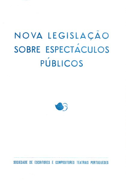 NOVA LEGISLAÃ‡ÃƒO SOBRE ESPECTÃCULOS PÃšBLICOS.