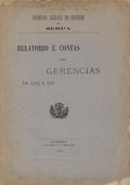 RELATÃ“RIO E CONTAS DAS GERÃŠNCIAS DE 1905 A 1911.