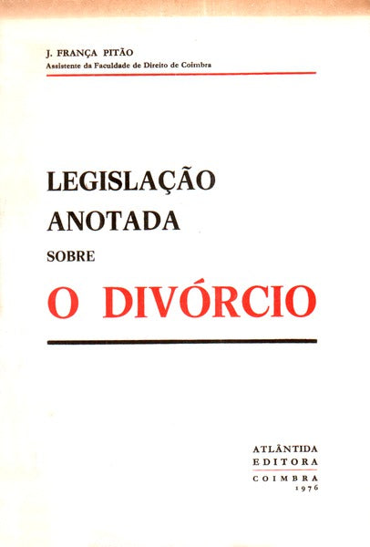 LEGISLAÃ‡ÃƒO ANOTADA SOBRE O DIVÃ“RCIO.