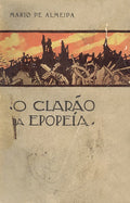 O CLARÃƒO DA EPOPEIA.