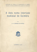 A DATA NUMA INSCRIÃ‡ÃƒO MEDIEVAL DE COIMBRA.