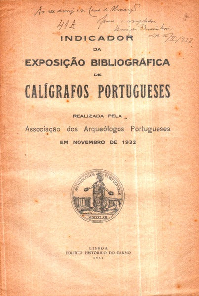 INDICADOR DA EXPOSIÃ‡ÃƒO BIBLIOGRÃFICA DE CALÃGRAFOS PORTUGUESES.