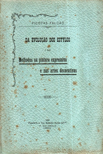 DA EVOLUÃ‡ÃƒO DOS ESTYLOS E DOS METHODOS NA PINTURA