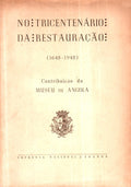 TRICENTENÃRIO (NO) DA RESTAURAÃ‡ÃƒO (1648-1948).