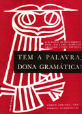 TEM A PALAVRA, DONA GRAMÃTICA!