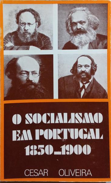 O SOCIALISMO EM PORTUGAL 1850-1900.
