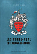 LES CORTE-REAL ET LE NOUVEAU-MONDE.