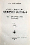 HISTÃ“RIA E MISTÃ‰RIOS DAS SOCIEDADES SECRETAS.