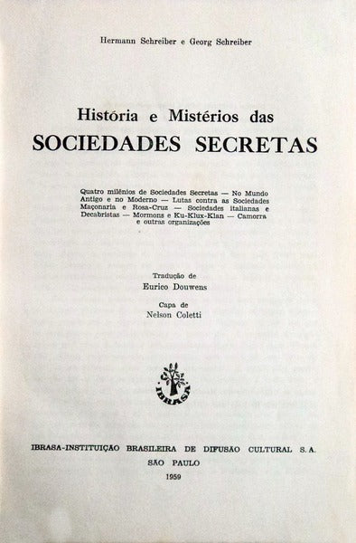 HISTÃ“RIA E MISTÃ‰RIOS DAS SOCIEDADES SECRETAS.