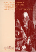 DICIONÃRIO TÃ‰CNICO DE TERMOS ALFARRABÃSTICOS.
