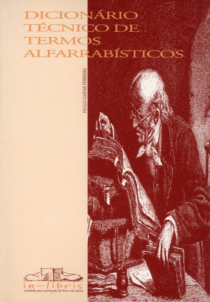 DICIONÃRIO TÃ‰CNICO DE TERMOS ALFARRABÃSTICOS.