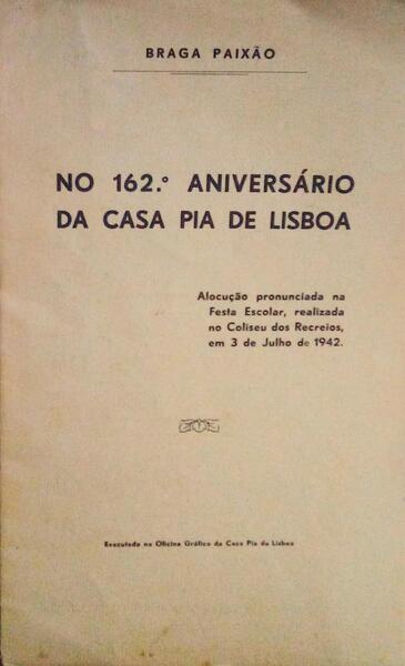 NO 162Âº ANIVERSÃRIO DA CASA PIA DE LISBOA.