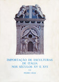IMPORTAÃ‡ÃƒO DE ESCULTURAS DE ITÃLIA NOS SÃ‰CULOS XV E XVI.
