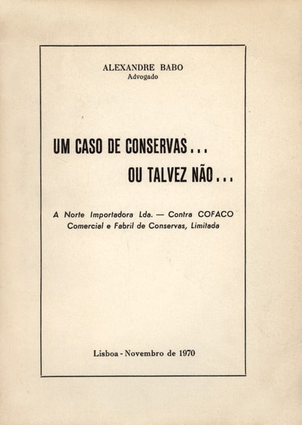 UM CASO DE CONSERVAS... OU TALVEZ NÃƒO...