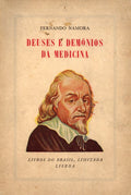 DEUSES E DEMÃ“NIOS DA MEDICINA.