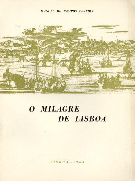 O MILAGRE DE LISBOA.