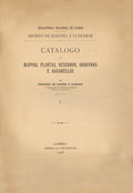 CATALOGO DE MAPPAS, PLANTAS, DESENHOS, GRAVURAS E AGUARELLAS.