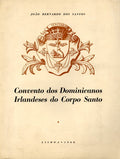 CONVENTO DOS DOMINICANOS IRLANDESES DO CORPO SANTO.