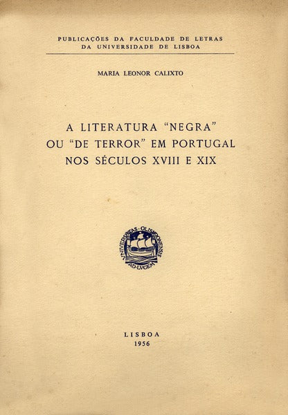A LITERATURA Â«NEGRAÂ» OU Â«DE TERRORÂ» EM PORTUGAL NOS SÃ‰CULOS XVIII E XIX.