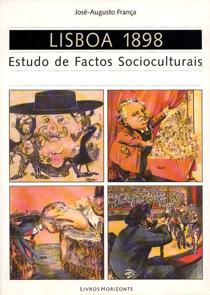 LISBOA 1898: ESTUDO DE FACTOS SOCIOCULTURAIS. [2.Âª EDIÃ‡ÃƒO]