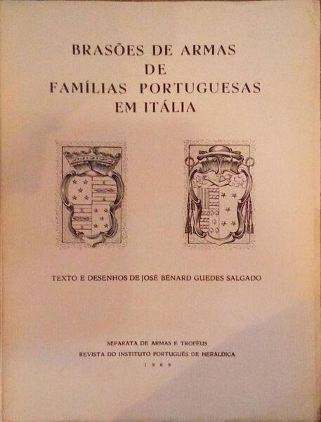 BRASÃ•ES DE ARMAS DE FAMÃLIAS PORTUGUESAS EM ITÃLIA.