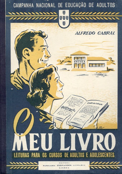 O MEU LIVRO. LEITURAS PARA OS CURSOS DE ADULTOS E ADOLESCENTES.