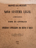 MAPPAS DAS MEDIDAS DO NOVO SYSTEMA LEGAL