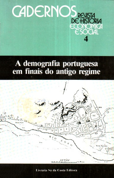 A DEMOGRAFIA PORTUGUESA EM FINAIS DO ANTIGO REGIME.