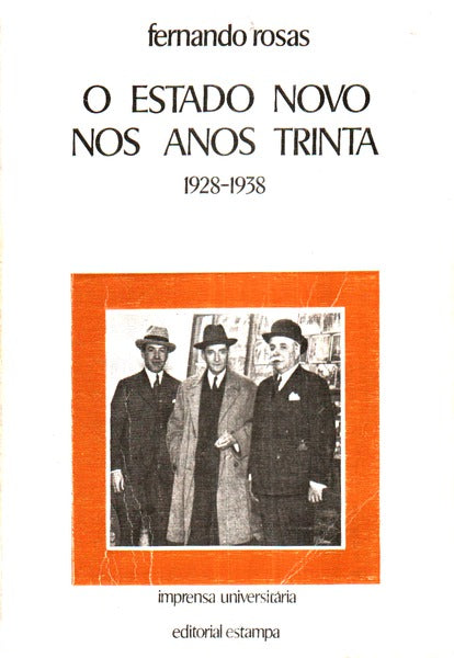 O ESTADO NOVO NOS ANOS TRINTA.