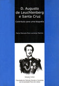 D. AUGUSTO DE LEUCHTENBERG E SANTA CRUZ.