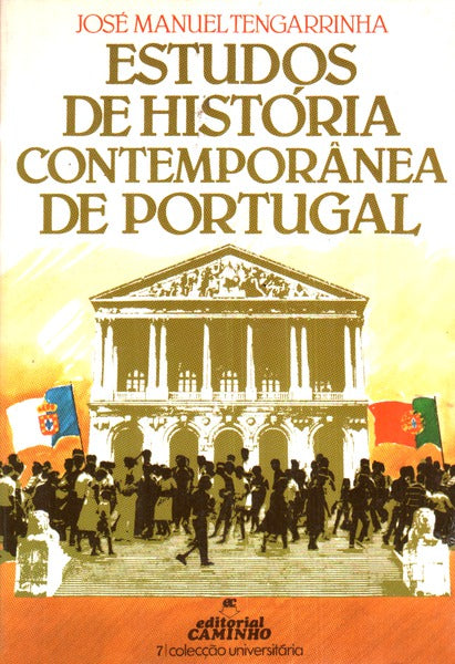 ESTUDOS DE HISTÃ“RIA CONTEMPORÃ‚NEA DE PORTUGAL.