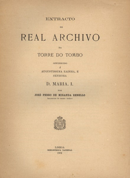 EXTRACTO DO REAL ARCHIVO DA TORRE DO TOMBO.