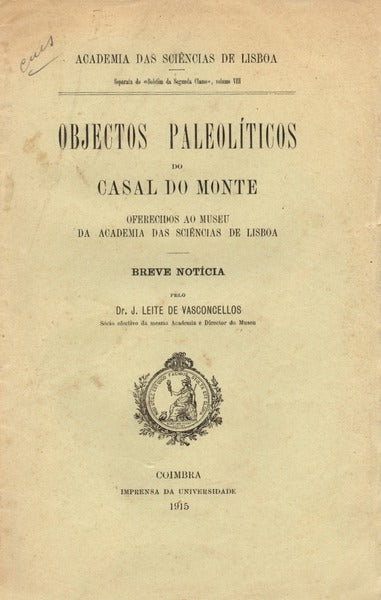 OBJECTOS PALEOLÃTICOS DO CASAL DO MONTE.