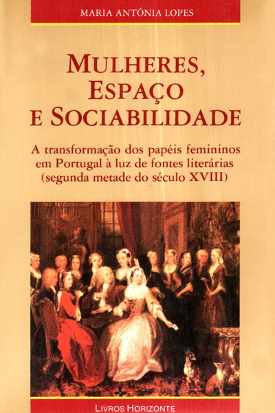 MULHERES, ESPAÃ‡O E SOCIABILIDADE.