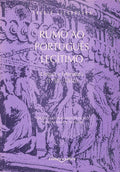 RUMO AO PORTUGUÃŠS LEGÃTIMO. LÃNGUA E LITERATURA (1750-1850).
