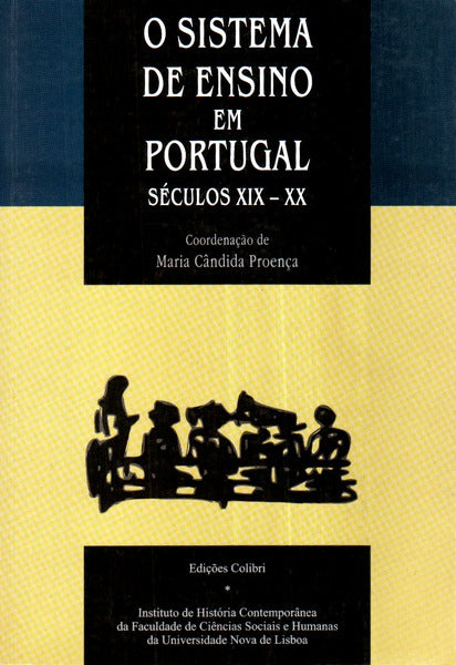 O SISTEMA DE ENSINO EM PORTUGAL (SÃ‰CULOS XIX-XX).