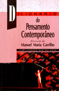 DICIONÃRIO DO PENSAMENTO CONTEMPORÃ‚NEO. [1.Âª EDIÃ‡ÃƒO]