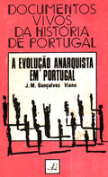 A EVOLUÃ‡ÃƒO ANARQUISTA EM PORTUGAL.