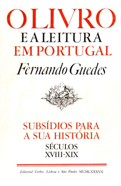 O LIVRO E A LEITURA EM PORTUGAL.