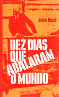 DEZ DIAS QUE ABALARAM O MUNDO.