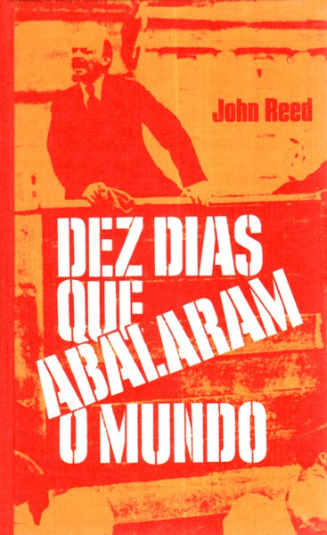 DEZ DIAS QUE ABALARAM O MUNDO.