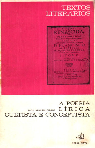 A POESIA LÃRICA CULTISTA E CONCEPTISTA. [4.Âª EDIÃ‡ÃƒO]